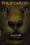 Ghosts of Tsavo: Stalking the Mystery Lions of East Africa