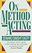 On Method Acting by Edward Dwight Easty