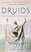 Druids (Druids #1)