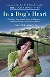 In a Dog's Heart by Jennifer Arnold