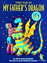 Three Tales of My Father's Dragon by Ruth Stiles Gannett