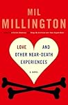 Love and Other Near-Death Experiences