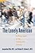 The Lonely American: Drifting Apart in the Twenty-first Century