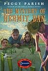 The Mystery of Hermit Dan  (Liza, Bill & Jed Mysteries #5)