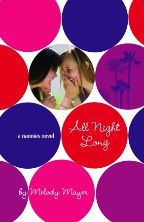 All Night Long Nannies 5 By Melody Mayer