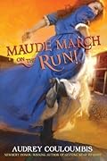 Maude March on the Run!