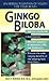 Gingko Biloba: An Herbal Fo...