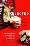 Rejected: Tales o...
