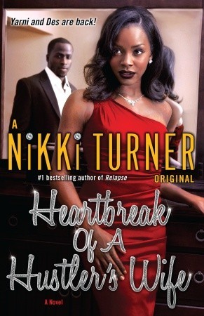 Heartbreak of a Hustler's Wife (A Hustler's Wife, #3)