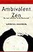Ambivalent Zen  by Lawrence Shainberg