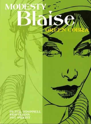 Modesty Blaise 14: Green Cobra (Modesty Blaise Graphic Novel #42-44)