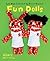 Aranzi Aronzo Fun Dolls