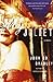 My Juliet by John Ed Bradley