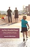 Any Day a Beautiful Change by Katherine Willis Pershey
