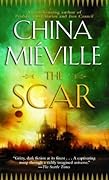 The Scar (New Crobuzon, #2)