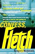 Confess, Fletch