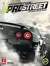 Need for Speed: Pro Street: Prima Official Game Guide Need for Speed: Pro Street: Prima Official Game Guide
