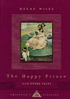 The Happy Prince and Other Tales
