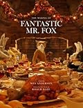 The Making of Fantastic Mr. Fox
