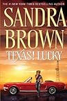 Texas! Lucky by Sandra       Brown