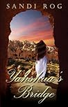 Yahshua's Bridge by Sandi Rog