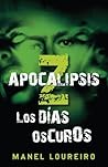 Apocalipsis Z by Manel Loureiro