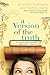 A Version of the Truth by Jennifer Kaufman