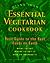 The Essential Vegetarian Co...