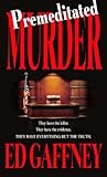 Premeditated Murder