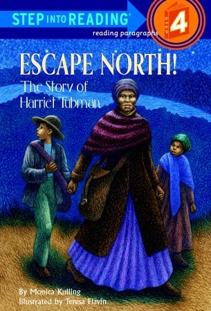 Escape North! The Story of Harriet Tubman (Paperback)