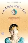 . . . and Baby Makes Two: A Novel
