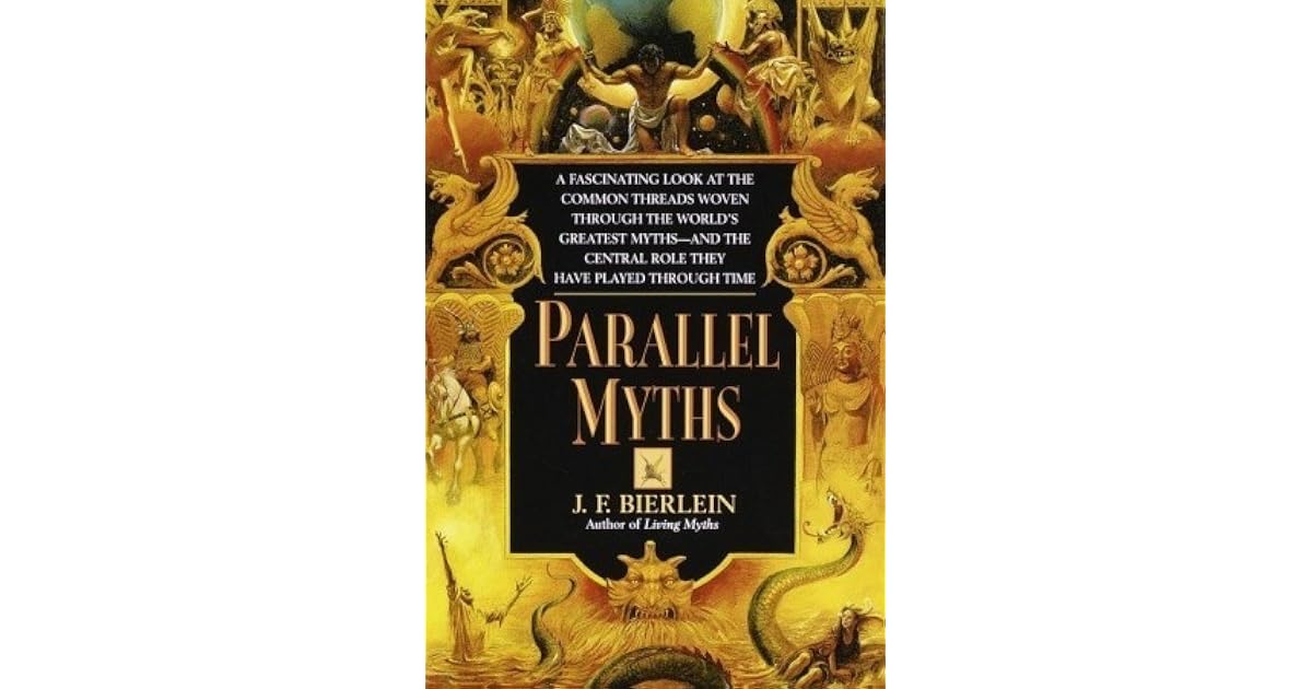 Parallel Myths by J.F. Bierlein