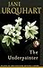 The Underpainter by Jane Urquhart