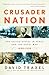 Crusader Nation by David Traxel