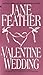 A Valentine Wedding: A Novel