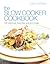 The Ultimate Slow Cooker Cookbook by Cara Hobday