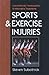 Sports and Exercise Injuries: Conventional, Homeopathic and Alternative Treatments