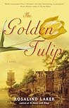 The Golden Tulip by Rosalind Laker