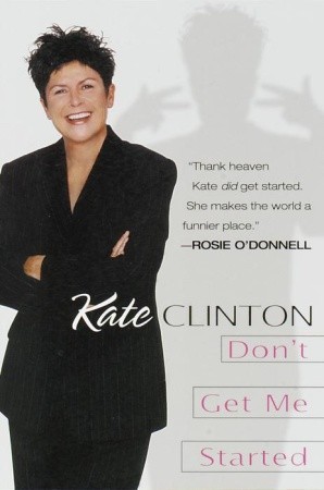 Don't Get Me Started (Paperback)