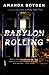 Babylon Rolling