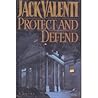 Protect and Defend