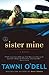 Sister Mine by Tawni O'Dell