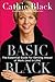 Basic Black: The Essential ...