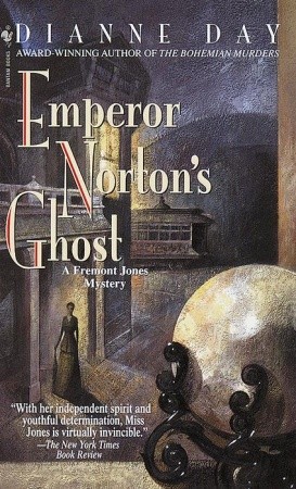 Emperor Norton's Ghost (Fremont Jones, #4)