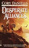 Desperate Alliances (Last T'En Trilogy, #3) Desperate Alliances (Last T'En Trilogy, #3)