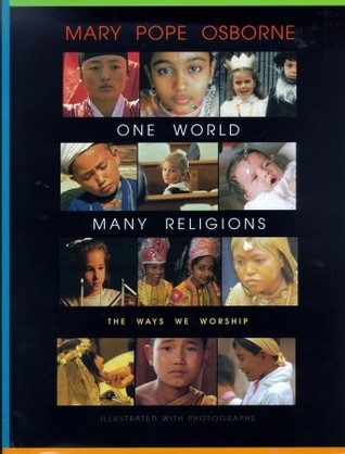 One World, Many Religions: The Ways We Worship (Hardcover)