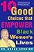 10 Good Choices That Empower Black Women's Lives by Grace Cornish