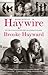 Haywire: A Memoir