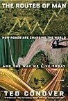The Routes of Man by Ted Conover