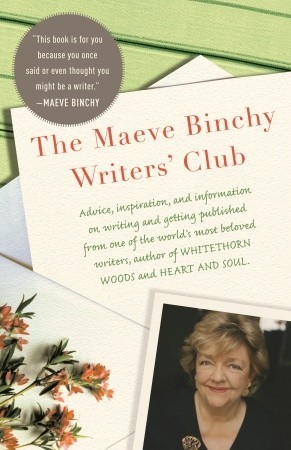 The Maeve Binchy Writers' Club (Paperback)